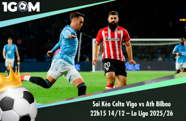 Soi Kèo Celta Vigo vs Ath Bilbao 22h15 14/12 – La Liga 2025/26