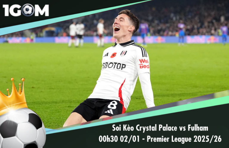 Soi Kèo Crystal Palace vs Fulham 00h30 02/01 - Ngoại hạng Anh 2025/26