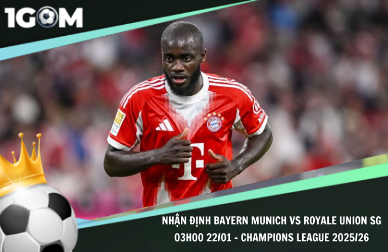 Nhận Định Bayern Munich vs Royale Union SG 03h00 22/01 - Champions League 2025/26