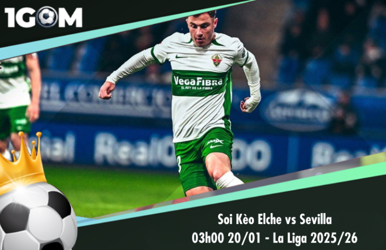 Soi Kèo Elche vs Sevilla 03h00 20/01 - La Liga 2025/26