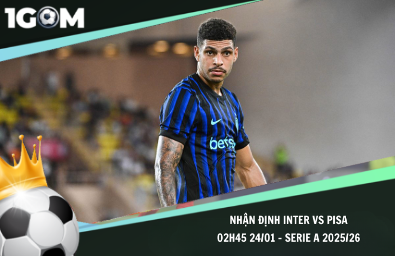Nhận Định Inter vs Pisa 02h45 24/01 - Serie A 2025/26