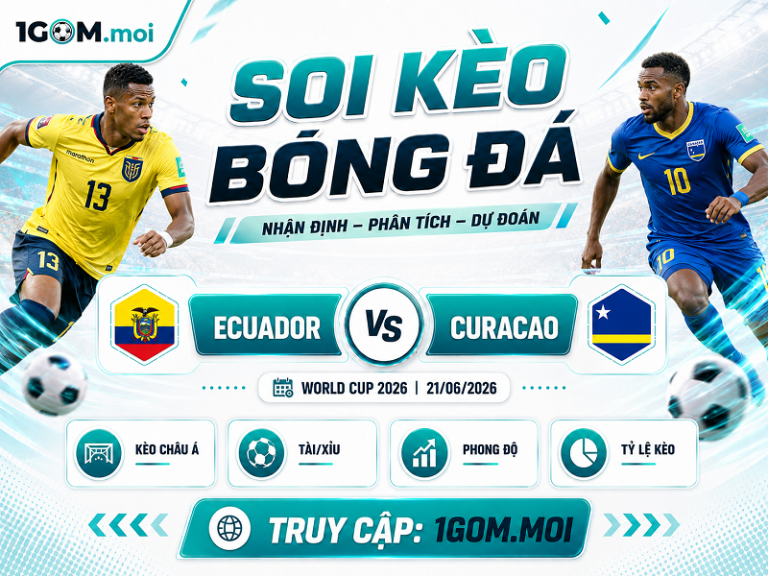 Nhận Định Ecuador vs Curacao 03h00 21/06 – World Cup 2026