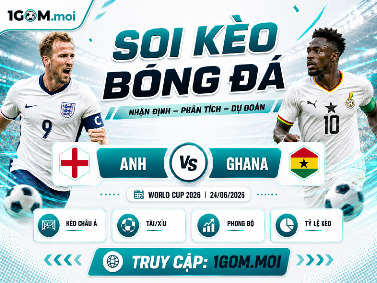 Nhận Định Anh vs Ghana 03h00 24/06 – World Cup 2026