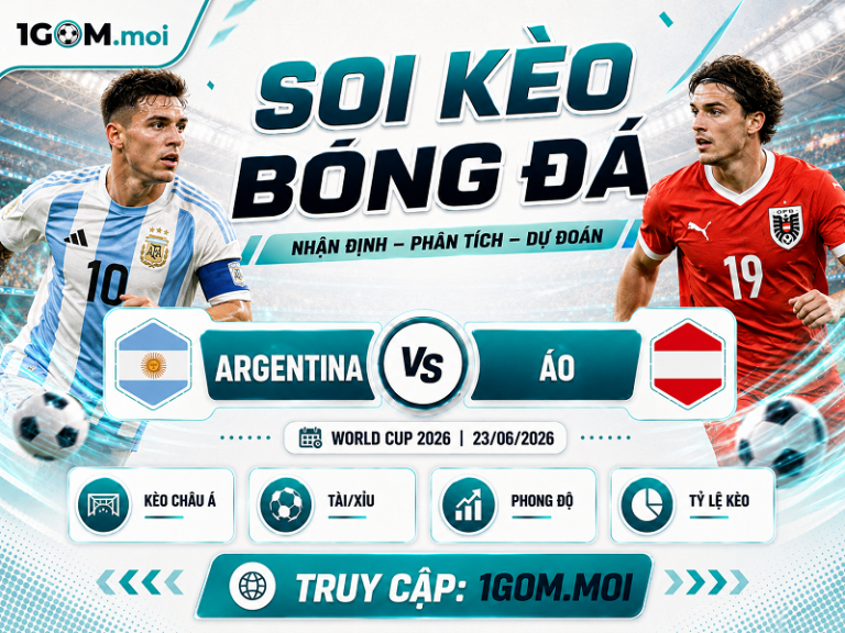 Nhận Định Argentina vs Áo 00h00 23/06 – World Cup 2026