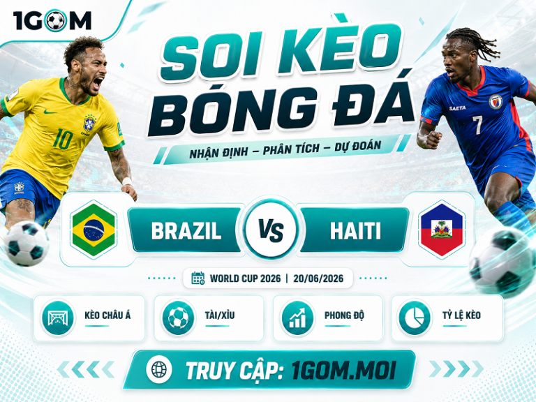 Nhận Định Brazil vs Haiti 07h30 20/06 – World Cup 2026