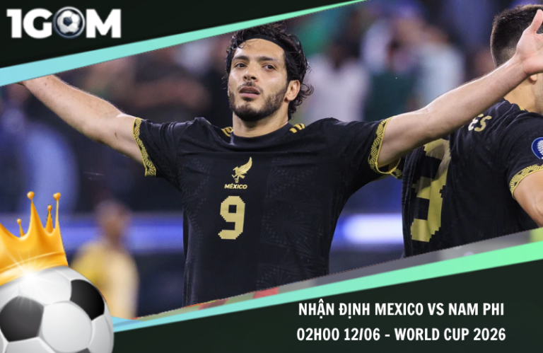 Nhận Định Mexico vs Nam Phi 02h00 12/06 – World Cup 2026