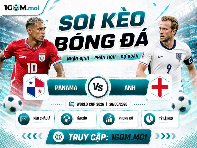 Nhận Định Panama vs Anh 04h00 28/06 – World Cup 2026