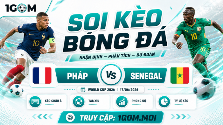 Nhận Định Pháp vs Senegal 02h00 17/06 – World Cup 2026