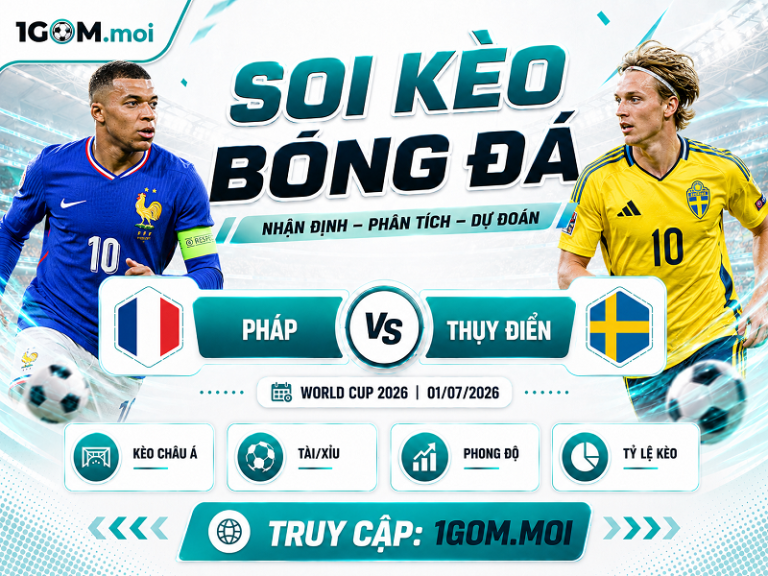 Nhận Định Pháp vs Thụy Điển 04h00 01/07 – World Cup 2026