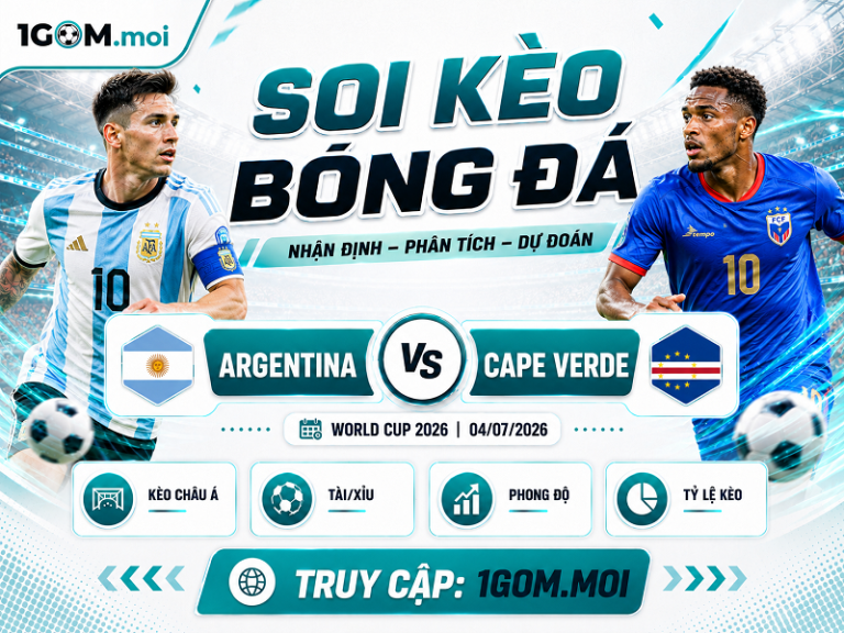 Nhận Định Argentina vs Cape Verde 01h00 04/07 – World Cup 2026